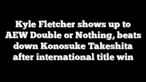 Kyle Fletcher shows up to AEW Double or Nothing, beats down Konosuke Takeshita after international title win