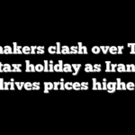 Lawmakers clash over Trump gas tax holiday as Iran war drives prices higher