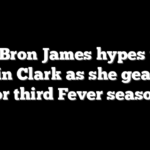 LeBron James hypes up Caitlin Clark as she gears up for third Fever season