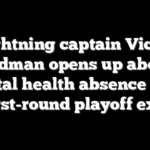 Lightning captain Victor Hedman opens up about mental health absence after first-round playoff exit