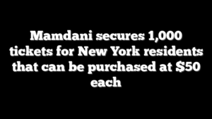 Mamdani secures 1,000 tickets for New York residents that can be purchased at $50 each