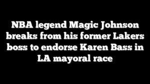 NBA legend Magic Johnson breaks from his former Lakers boss to endorse Karen Bass in LA mayoral race