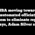 NBA moving toward AI-automated officiating system to eliminate replay delays, Adam Silver says