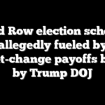 Skid Row election scheme allegedly fueled by pocket-change payoffs busted by Trump DOJ
