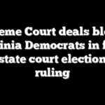 Supreme Court deals blow to Virginia Democrats in fight over state court election map ruling