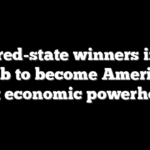 The red-state winners in the climb to become America’s next economic powerhouse