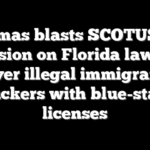Thomas blasts SCOTUS for decision on Florida lawsuit over illegal immigrant truckers with blue-state licenses