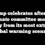 Trump celebrates after UN climate committee moves away from its most extreme global warming scenario
