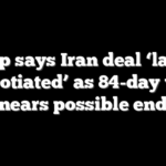 Trump says Iran deal ‘largely negotiated’ as 84-day war nears possible end