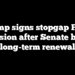Trump signs stopgap FISA extension after Senate blocks long-term renewal