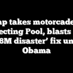 Trump takes motorcade into Reflecting Pool, blasts past ‘$38M disaster’ fix under Obama