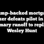 Trump-backed mortgage banker defeats pilot in GOP primary runoff to replace Wesley Hunt