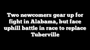 Two newcomers gear up for fight in Alabama, but face uphill battle in race to replace Tuberville