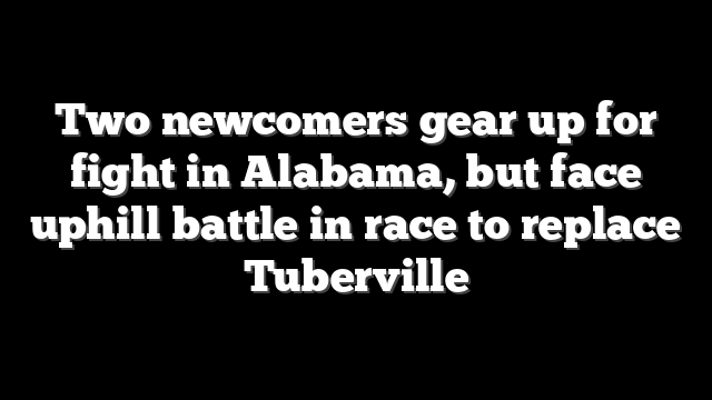 Two newcomers gear up for fight in Alabama, but face uphill battle in race to replace Tuberville