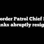 US Border Patrol Chief Mike Banks abruptly resigns