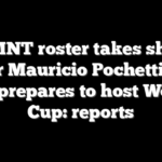 USMNT roster takes shape under Mauricio Pochettino as US prepares to host World Cup: reports