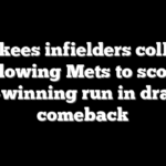 Yankees infielders collide, allowing Mets to score game-winning run in dramatic comeback