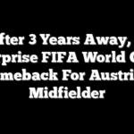 After 3 Years Away, A Surprise FIFA World Cup Comeback For Austrian Midfielder