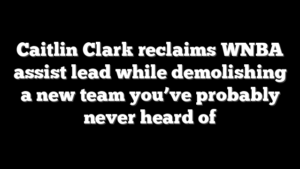 Caitlin Clark reclaims WNBA assist lead while demolishing a new team you’ve probably never heard of