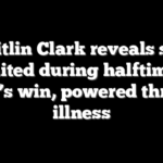 Caitlin Clark reveals she vomited during halftime of Fever’s win, powered through illness