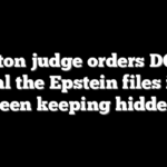 Clinton judge orders DOJ to unseal the Epstein files it has been keeping hidden