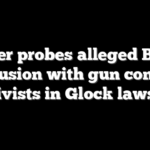 Comer probes alleged Biden collusion with gun control activists in Glock lawsuit