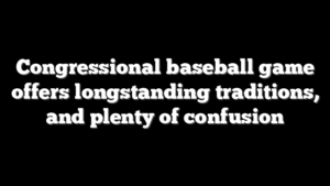 Congressional baseball game offers longstanding traditions, and plenty of confusion