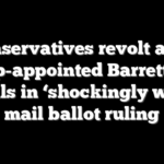 Conservatives revolt after Trump-appointed Barrett joins liberals in ‘shockingly wrong’ mail ballot ruling