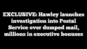 EXCLUSIVE: Hawley launches investigation into Postal Service over dumped mail, millions in executive bonuses