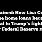 Explained: How Lisa Cook’s three home loans became central to Trump’s fight over her Federal Reserve seat