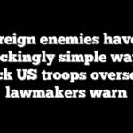Foreign enemies have a shockingly simple way to track US troops overseas, lawmakers warn