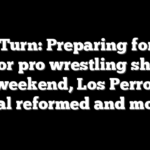 Heel Turn: Preparing for four major pro wrestling shows this weekend, Los Perros del Mal reformed and more
