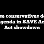 House conservatives derail GOP agenda in SAVE America Act showdown