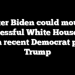 Hunter Biden could mount a successful White House bid given recent Democrat picks: Trump