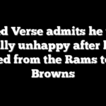 Jared Verse admits he was initially unhappy after being traded from the Rams to the Browns