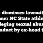 Judge dismisses lawsuit by 31 former NC State athletes alleging sexual abuse, misconduct by ex-head trainer