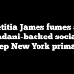Letitia James fumes as Mamdani-backed socialists sweep New York primaries