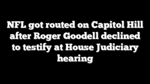 NFL got routed on Capitol Hill after Roger Goodell declined to testify at House Judiciary hearing