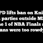 NYPD lifts ban on Knicks watch parties outside MSG for Game 1 of NBA Finals after fans were too rowdy
