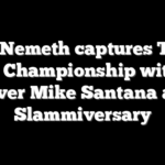 Nic Nemeth captures TNA World Championship with win over Mike Santana at Slammiversary