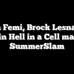 Oba Femi, Brock Lesnar to meet in Hell in a Cell match at SummerSlam