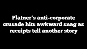 Platner’s anti-corporate crusade hits awkward snag as receipts tell another story