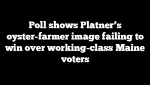 Poll shows Platner’s oyster-farmer image failing to win over working-class Maine voters
