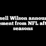 Russell Wilson announces retirement from NFL after 14 seasons