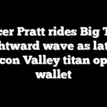 Spencer Pratt rides Big Tech’s rightward wave as latest Silicon Valley titan opens wallet