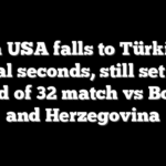 Team USA falls to Türkiye in final seconds, still set for round of 32 match vs Bosnia and Herzegovina