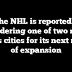 The NHL is reportedly considering one of two major Texas cities for its next round of expansion