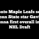Toronto Maple Leafs select Penn State star Gavin McKenna first overall in 2026 NHL Draft