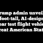 Trump admin unveils 11-foot-tall, AI-designed nuclear test flight vehicle at the Great American State Fair