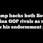 Trump backs both South Carolina GOP rivals as runoff tests his endorsement grip